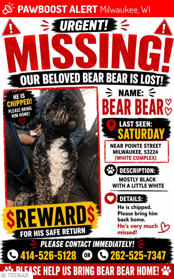 Lost Male Dog last seen Near white complex, Milwaukee, WI 53224